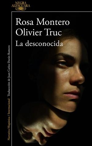 La desconocida | Montero, Rosa / Truc, Olivier | Llibreria La Figaflor - Abrera