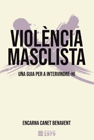 Violència masclista | Canet Benavent, Encarna | Llibreria La Figaflor - Abrera