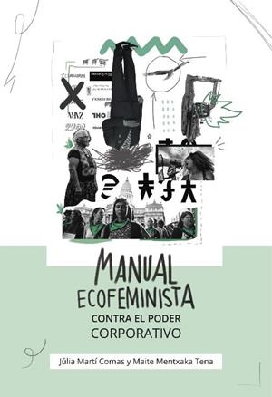 MANUAL ECOFEMINISTA | Tena, Maite Martí Comas, Julia / Mentxaka | Llibreria La Figaflor - Abrera