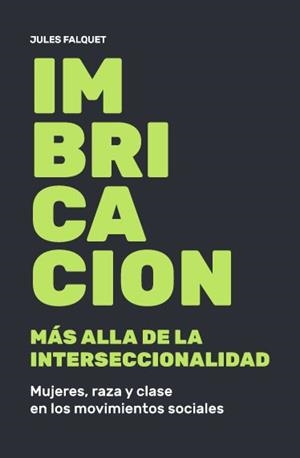 IMBRICACION | JULES FALQUET | Llibreria La Figaflor - Abrera