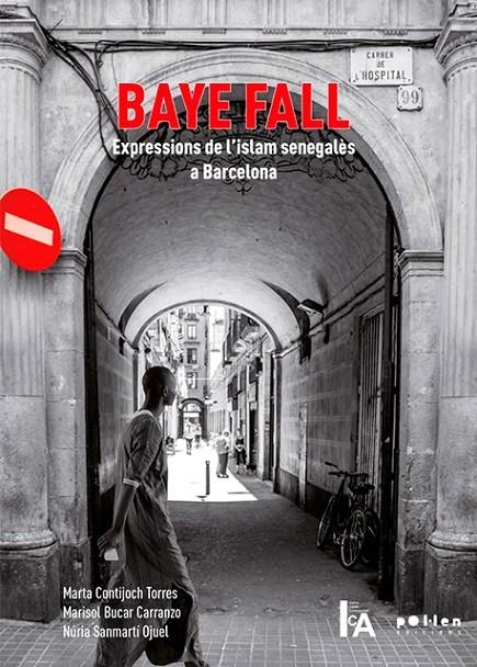 Baye Fall | Contijoch Torres, Marta / Bucar Carranzo, Marisol / Sanmartí Ojuel, Núria | Llibreria La Figaflor - Abrera