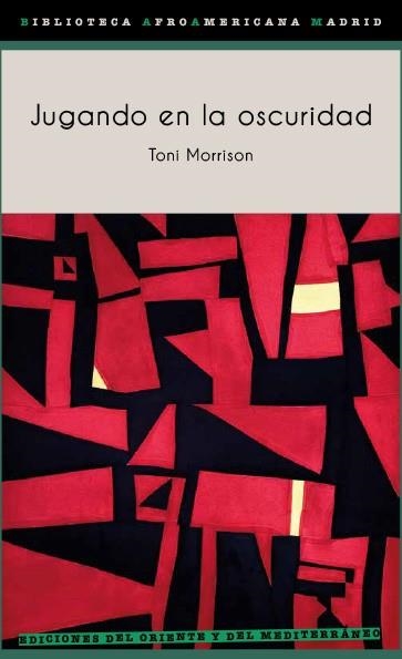 Jugando en la oscuridad | Morrison, Toni | Llibreria La Figaflor - Abrera