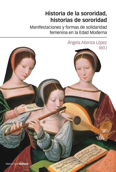 Historia de la sororidad, historias de sororidad | Atienza López, Ángela | Llibreria La Figaflor - Abrera