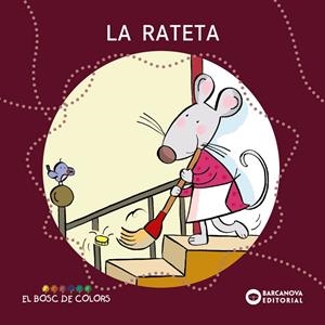 La rateta | Baldó Caba, Estel / Gil Juan, Rosa / Soliva Garriga, Maria | Llibreria La Figaflor - Abrera