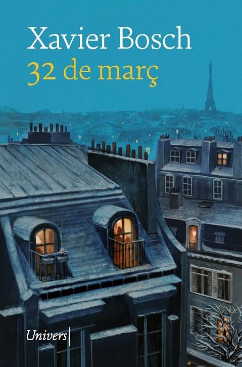 32 de març | BOSCH SANCHO, XAVIER | Llibreria La Figaflor - Abrera