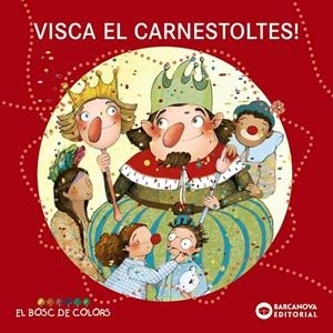 Visca el Carnestoltes! | Baldó, Estel / Gil, Rosa / Soliva, Maria | Llibreria La Figaflor - Abrera