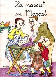 8. Ha nascut en Marçal (x, ix, s, ss, c, ç, z) | Palacín Peguera, Adelina / Bayés Luna, Pilarín / Verdaguer Dodas, Assumpta | Llibreria La Figaflor - Abrera