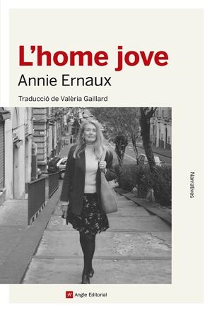 L'home jove | Ernaux, Annie | Llibreria La Figaflor - Abrera