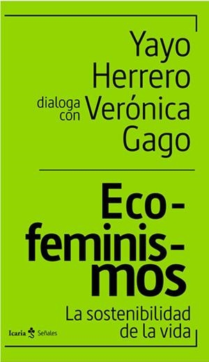 Eco-feminismos | Herrero, Yayo / Gago, Verónica | Llibreria La Figaflor - Abrera