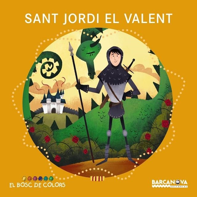 Sant Jordi el valent | Baldó, Estel / Gil, Rosa / Soliva, Maria | Llibreria La Figaflor - Abrera