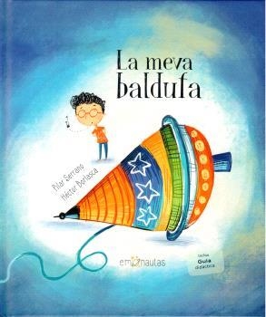 LA MEVA BALDUFA | SERRANO BURGOS, PILAR | Llibreria La Figaflor - Abrera