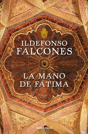 La mano de Fátima | Falcones, Ildefonso | Llibreria La Figaflor - Abrera