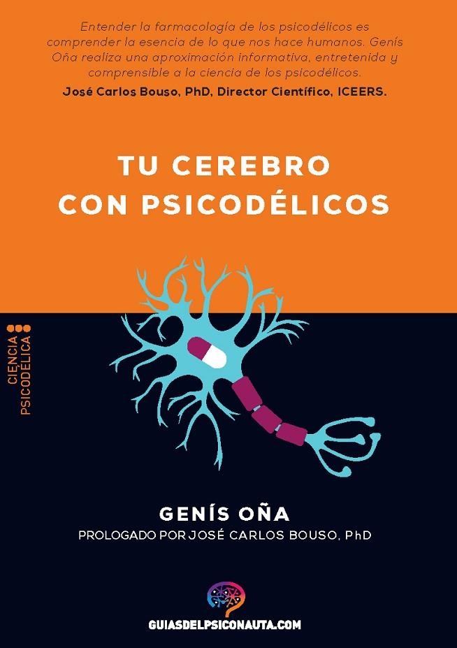 Tu cerebro con psicodélicos | 9788418943256 | Oña, Genís