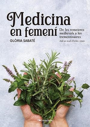 Medicina en femení | Sabaté Marín, Glòria | Llibreria La Figaflor - Abrera