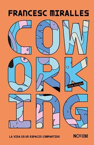 Coworking | Miralles Contijoch, Francesc | Llibreria La Figaflor - Abrera