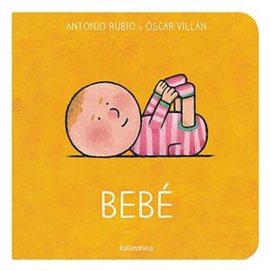 Bebé | Rubio Herrero, Antonio | Llibreria La Figaflor - Abrera