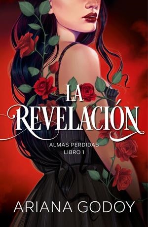 La revelación (Almas perdidas 1) | Godoy, Ariana | Llibreria La Figaflor - Abrera