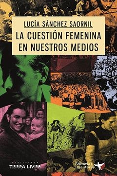 LA CUESTIÓN FEMENINA EN NUESTROS MEDIOS | SÁNCHEZ SAORNIL, LUCÍA | Llibreria La Figaflor - Abrera