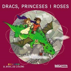 Dracs, princeses i roses | Baldó Caba, Estel / Gil Juan, Rosa / Soliva Garriga, Maria | Llibreria La Figaflor - Abrera