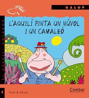 L'Aquilí pinta un núvol i un camaleó | Pintor Noguerol, David / López Gómez, Carlos | Llibreria La Figaflor - Abrera