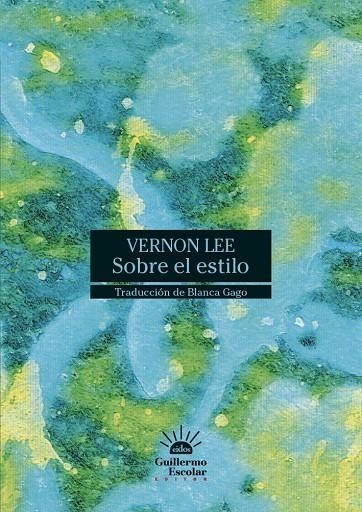 Sobre el estilo | Lee, Vernon | Llibreria La Figaflor - Abrera