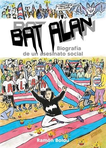 Bat Alan. Biografía de un asesinato social | 9788418909061 | Boldú, Ramón