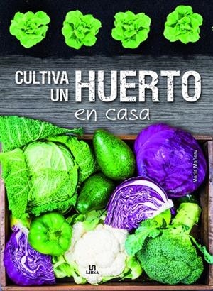 Cultiva un Huerto en Casa | Equipo Editorial | Llibreria La Figaflor - Abrera