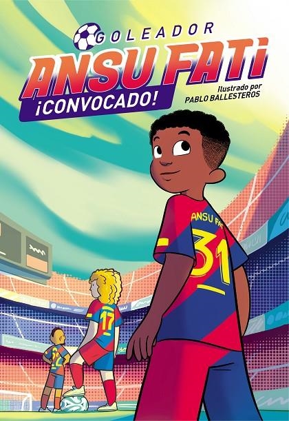 Ansu Fati. Goleador 3 - ¡Convocado! | 9788448860684 | Fati, Ansu