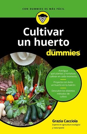 Cultivar un huerto para dummies | Cacciola, Grazia | Llibreria La Figaflor - Abrera