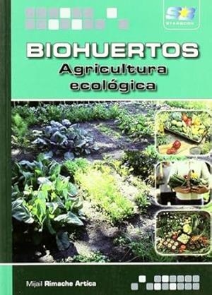 Biohuertos. Agricultura ecológica | RIMACHE, M. | Llibreria La Figaflor - Abrera