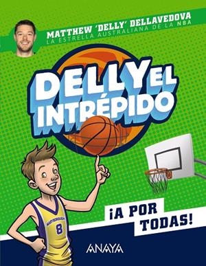 Delly el intrépido | Delly Dellavedova, Matthew | Llibreria La Figaflor - Abrera