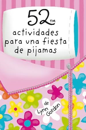 52 actividades para una fiesta de pijamas | Lynn, Gordon | Llibreria La Figaflor - Abrera