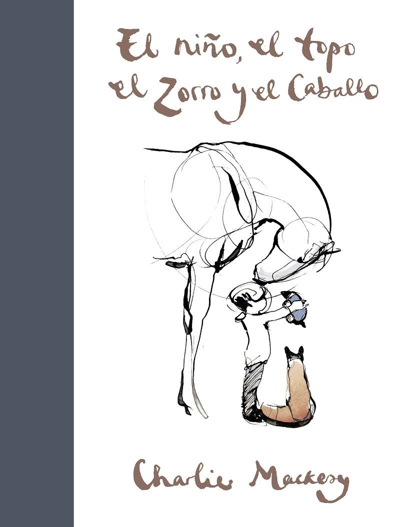 El niño, el topo, el zorro y el caballo | Mackesy, Charlie | Llibreria La Figaflor - Abrera