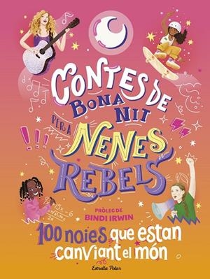 Contes de bona nit per a nenes rebels. 100 noies que estan canviant el món | Favilli, Elena | Llibreria La Figaflor - Abrera