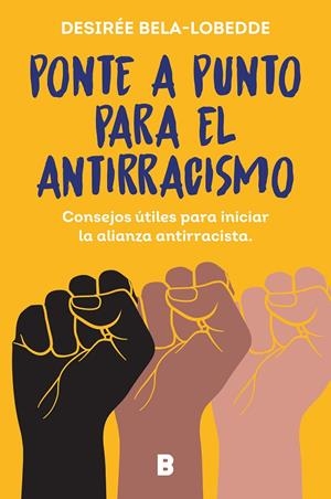 Ponte a punto para el antirracismo | Bela-Lobedde, Desirée | Llibreria La Figaflor - Abrera