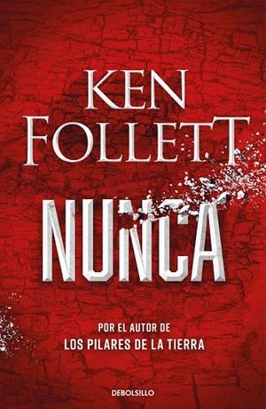 Nunca | Follett, Ken | Llibreria La Figaflor - Abrera