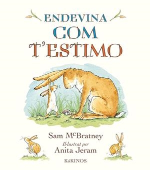 Endevina com t'estimo | McBratney, Sam | Llibreria La Figaflor - Abrera