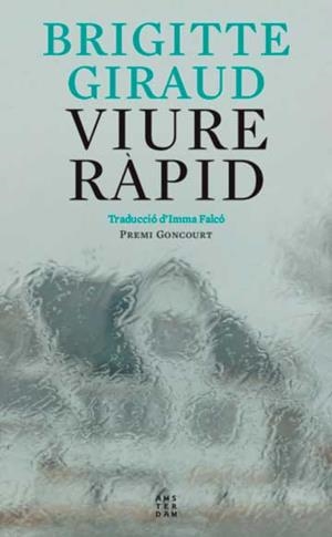 Viure ràpid | Giraud, Brigitte | Llibreria La Figaflor - Abrera