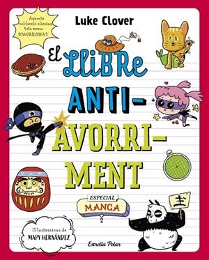 El llibre antiavorriment. Especial Manga | Clover, Luke | Llibreria La Figaflor - Abrera