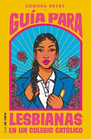 Guía para lesbianas en un colegio católico | Reyes, Sonora | Llibreria La Figaflor - Abrera