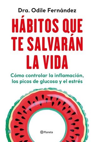 Hábitos que te salvarán la vida | Fernández, Odile | Llibreria La Figaflor - Abrera