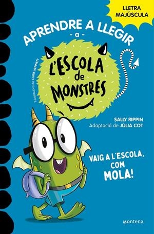 Aprendre a llegir a l'Escola de Monstres 11 - Vaig a l'escola, com mola! | Rippin, Sally | Llibreria La Figaflor - Abrera