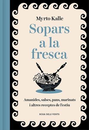 Sopars a la fresca | Kalle, Myrto | Llibreria La Figaflor - Abrera