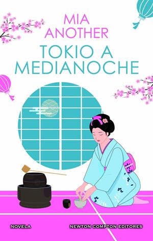 Tokio a medianoche. El Japón más seductor en una apasionante historia de amor. | Another, Mia | Llibreria La Figaflor - Abrera