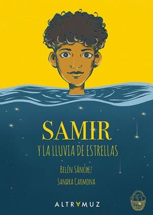 Samir y la lluvia de estrellas | Sánchez Vigo, Belén / Carmona Durán, Sandra | Llibreria La Figaflor - Abrera