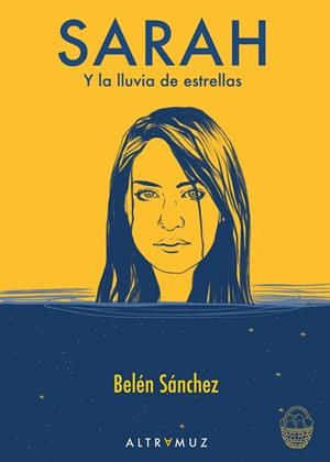 Sarah y la lluvia de estrellas | Sánchez Vigo, Belén | Llibreria La Figaflor - Abrera