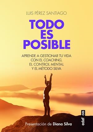 Todo es posible | Pérez Santiago, Luis | Llibreria La Figaflor - Abrera