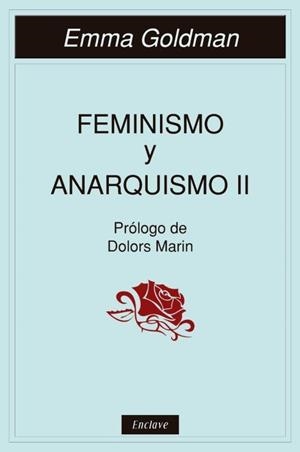 FEMINISMO Y ANARQUISMO II | GOLDMAN EMMA | Llibreria La Figaflor - Abrera