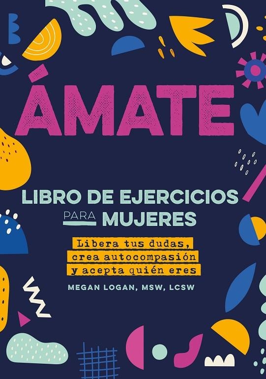 Ámate | Logan, Megan | Llibreria La Figaflor - Abrera