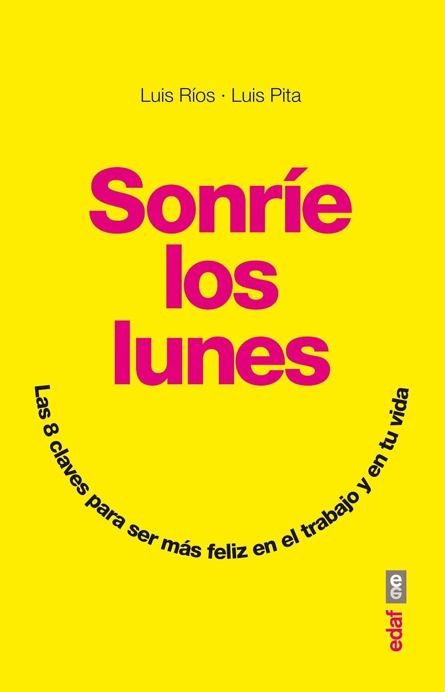 Sonríe los lunes | 9788441434004 | Ríos, Luis / Pita, Luis